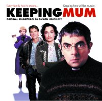  Keeping Mum Keeping Mum - Original Soundtrack by Dickon Hinchliffe